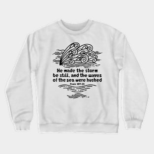 Christian typography and illustration of the psalm of the Bible. Crewneck Sweatshirt